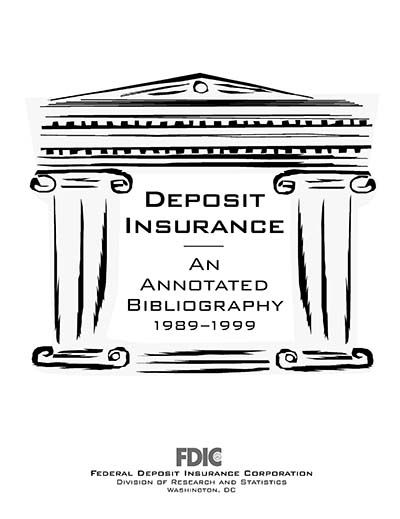 Deposit Insurance: An Annotated Bibliography 1989-1999